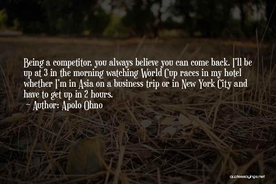 I'll Always Come Back To You Quotes By Apolo Ohno