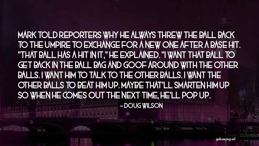 I'll Always Get Back Up Quotes By Doug Wilson