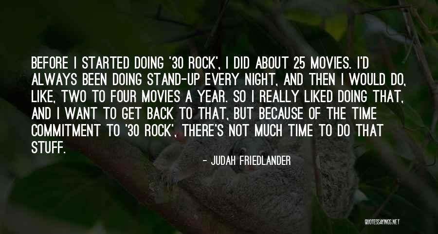 I'll Always Get Back Up Quotes By Judah Friedlander