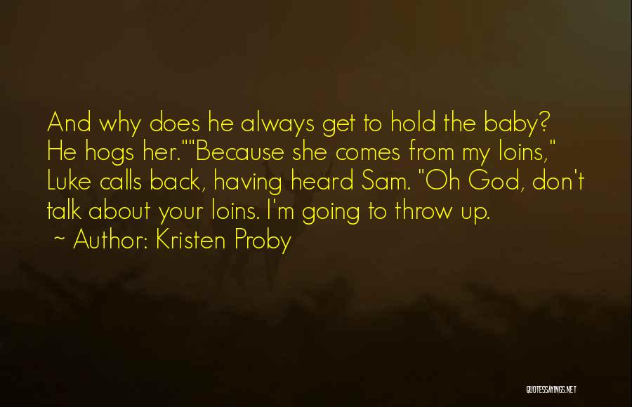 I'll Always Get Back Up Quotes By Kristen Proby