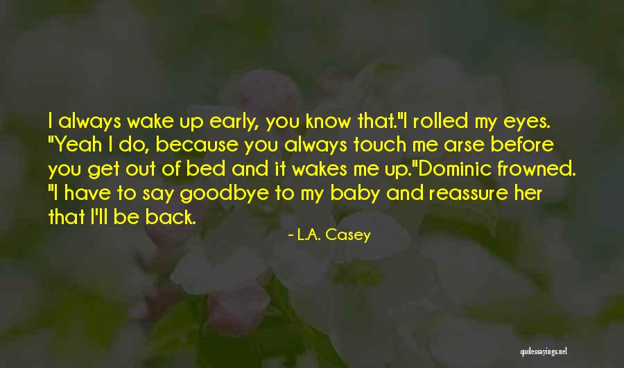 I'll Always Get Back Up Quotes By L.A. Casey