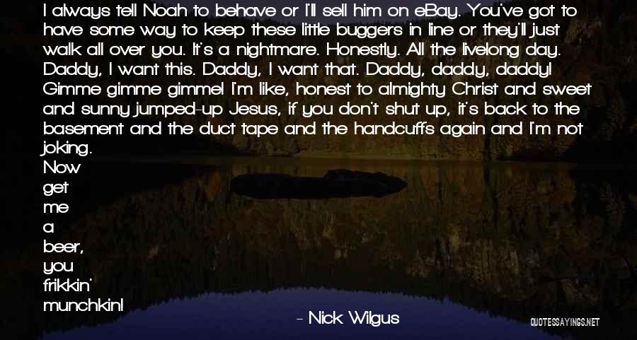 I'll Always Get Back Up Quotes By Nick Wilgus