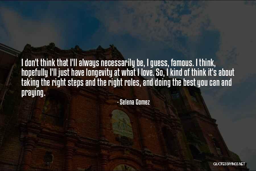 I'll Always Have You Quotes By Selena Gomez