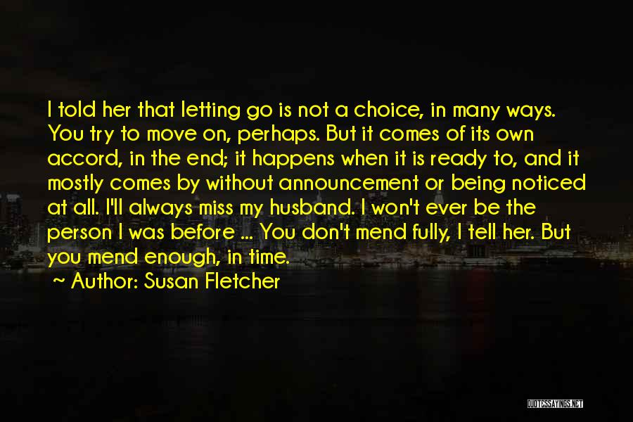 I'll Always Miss You Quotes By Susan Fletcher