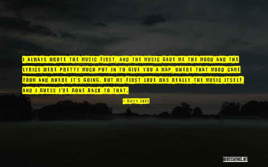 I'll Always Put You First Quotes By Billy Joel I'll Always Put You First Quotes By Billy Joel