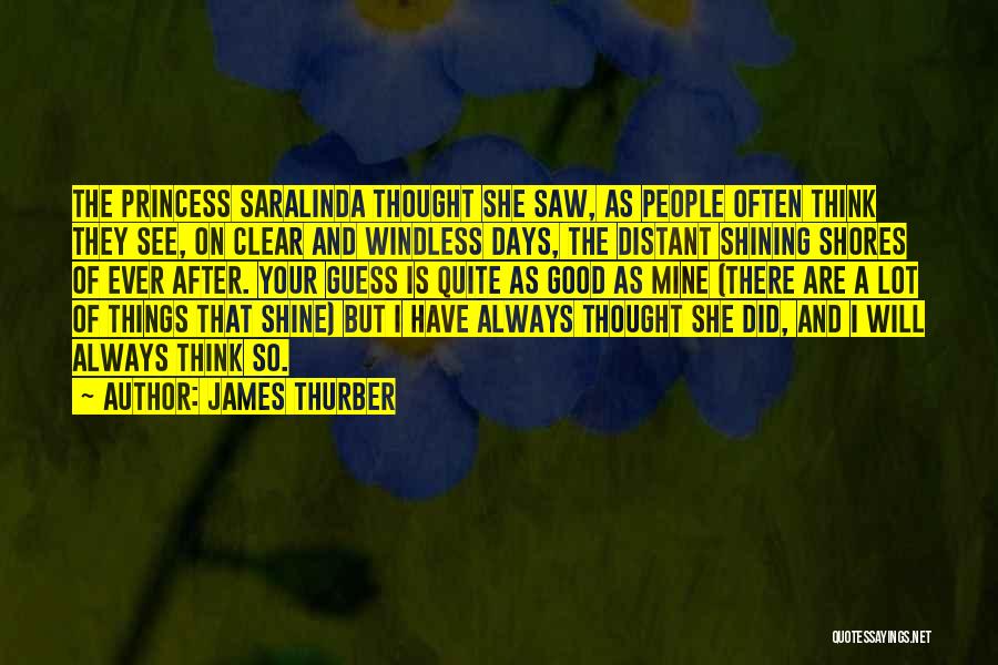 I'll Always Shine Quotes By James Thurber