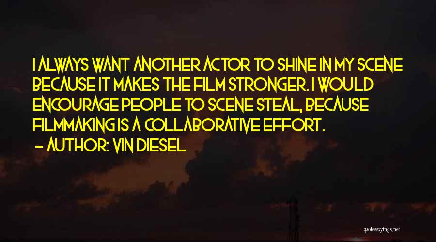 I'll Always Shine Quotes By Vin Diesel