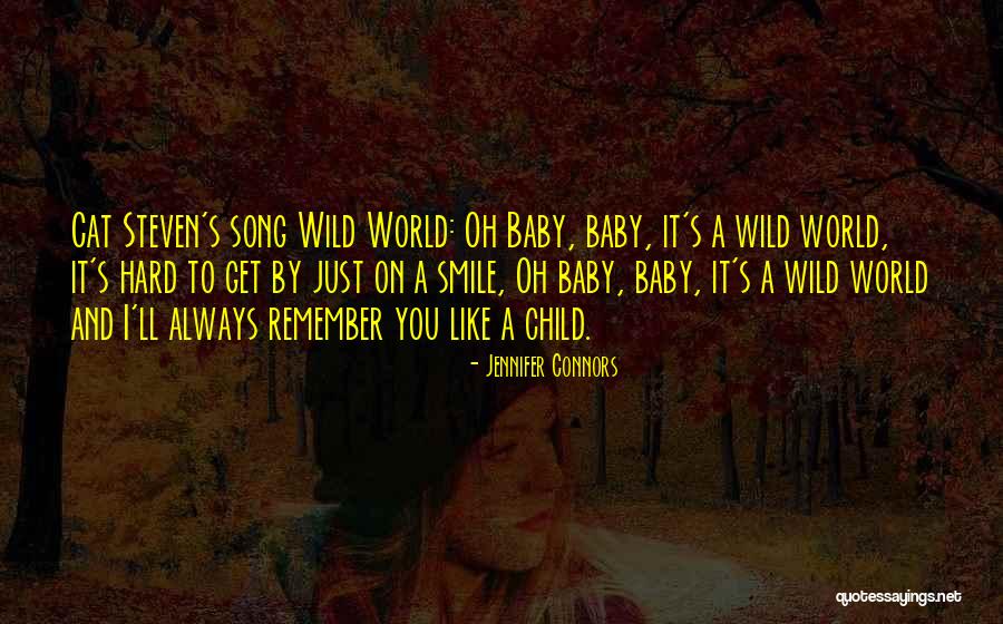 I'll Always Smile Quotes By Jennifer Connors I'll Always Smile Quotes By Jennifer Connors