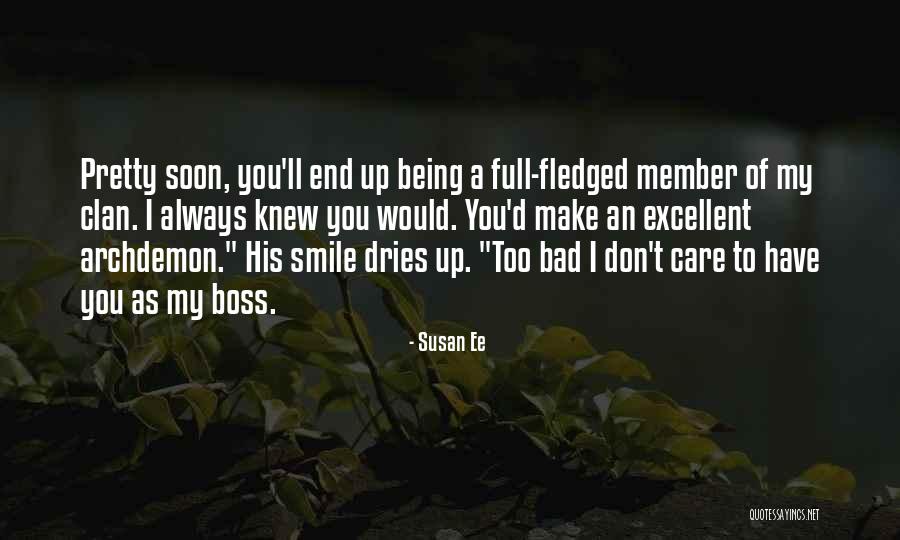 I'll Always Smile Quotes By Susan Ee