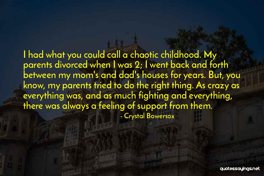 I'll Always Support You Quotes By Crystal Bowersox I'll Always Support You Quotes By Crystal Bowersox