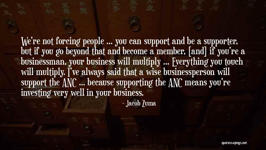 I'll Always Support You Quotes By Jacob Zuma I'll Always Support You Quotes By Jacob Zuma
