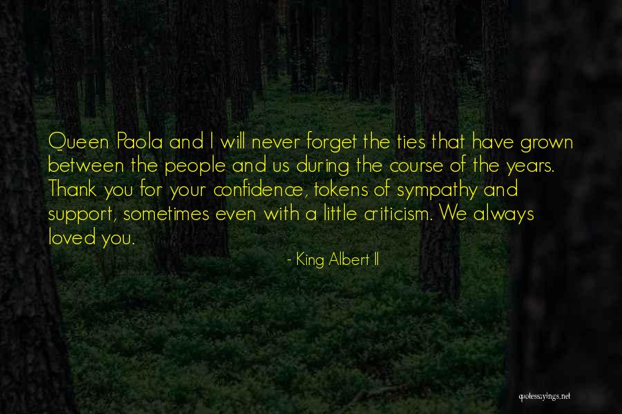 I'll Always Support You Quotes By King Albert II