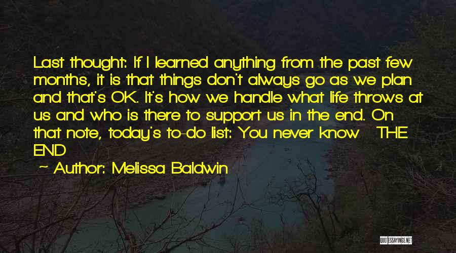 I'll Always Support You Quotes By Melissa Baldwin