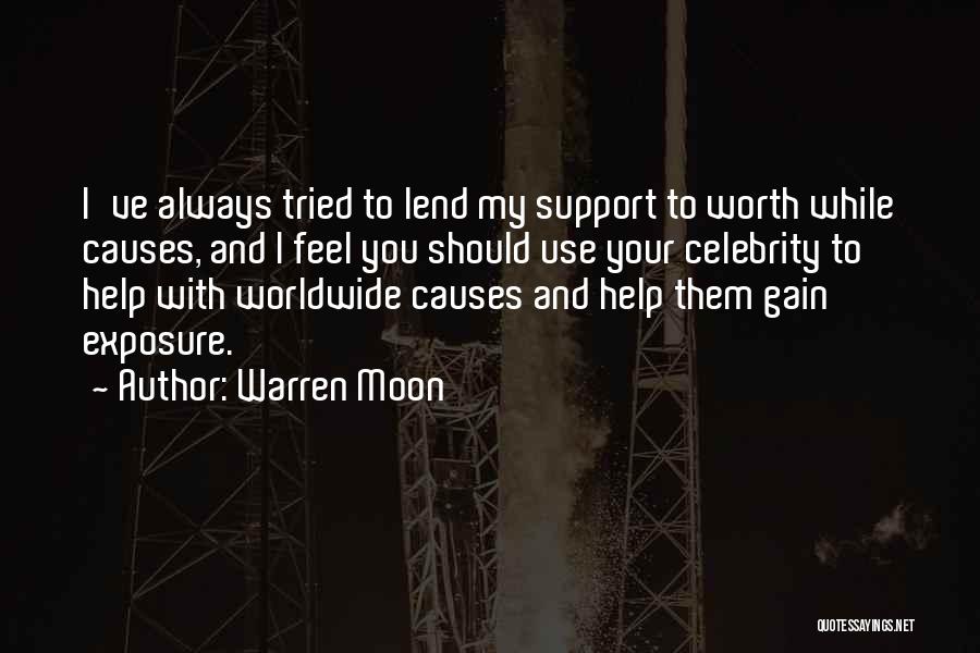 I'll Always Support You Quotes By Warren Moon