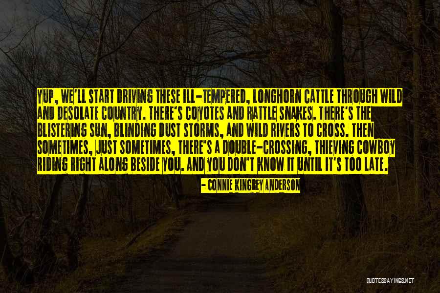 Ill Be Beside You Quotes By Connie Kingrey Anderson Ill Be Beside You Quotes By Connie Kingrey Anderson