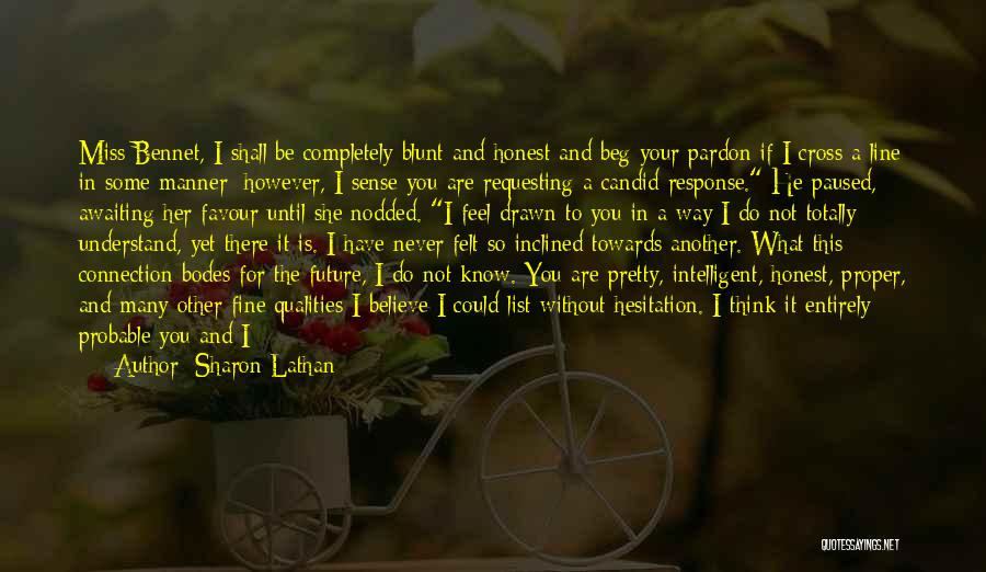 I'll Be Fine Without You Quotes By Sharon Lathan