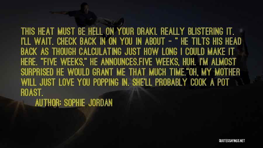 I'll Be Here Quotes By Sophie Jordan