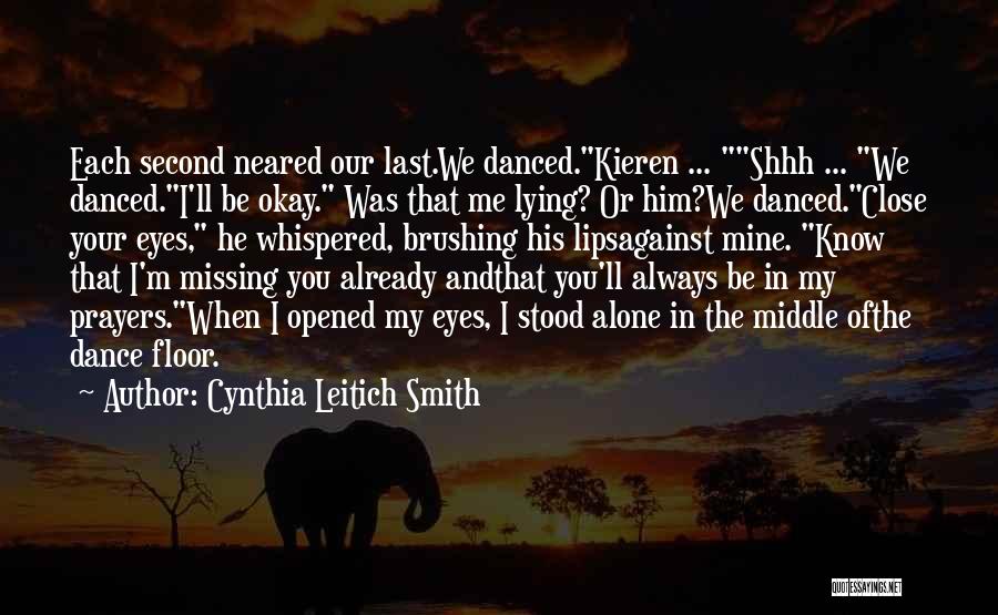 I'll Be Missing You Quotes By Cynthia Leitich Smith