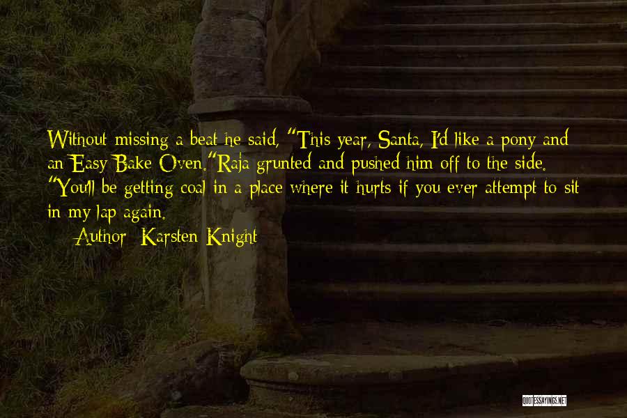 I'll Be Missing You Quotes By Karsten Knight