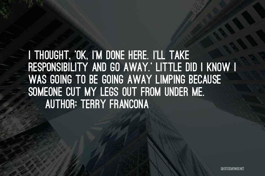 I'll Be Ok Quotes By Terry Francona