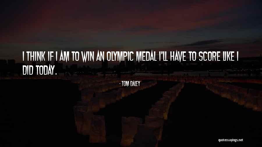 I'll Be Okay Just Not Today Quotes By Tom Daley I'll Be Okay Just Not Today Quotes By Tom Daley