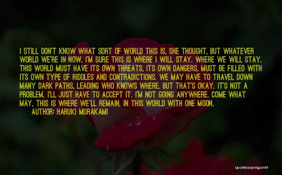 I'll Be Okay Love Quotes By Haruki Murakami