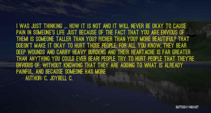 I'll Be Okay Without You Quotes By C. JoyBell C.