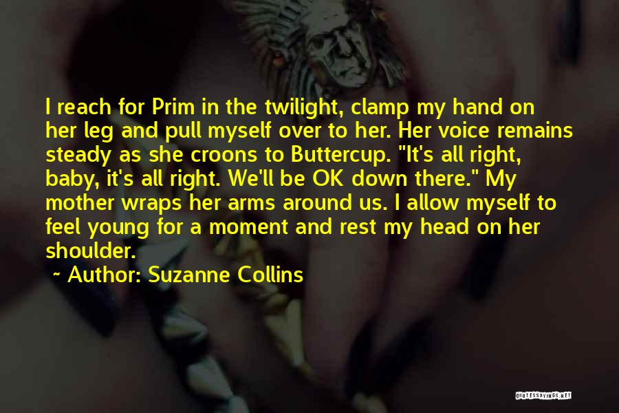 I'll Be Right There Quotes By Suzanne Collins