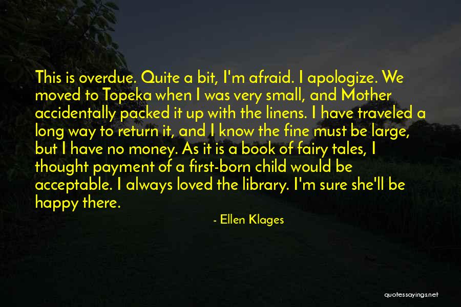 I'll Be There Book Quotes By Ellen Klages