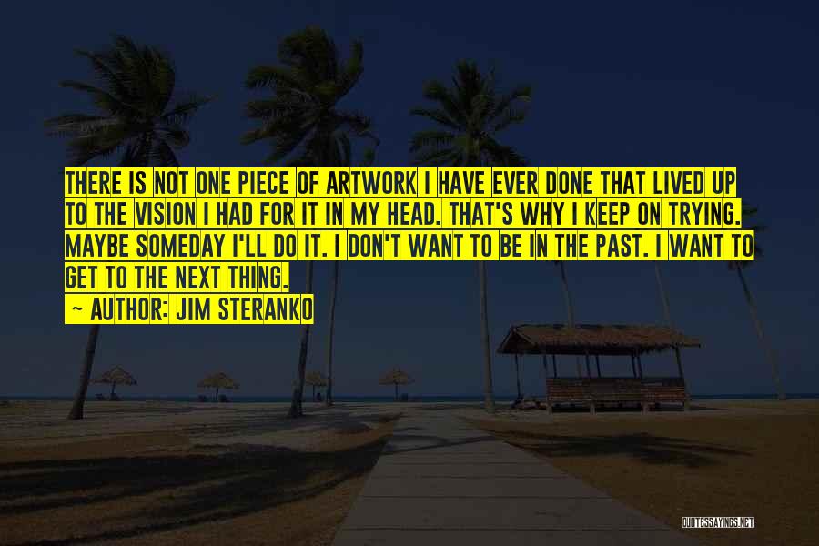 I'll Be There Book Quotes By Jim Steranko