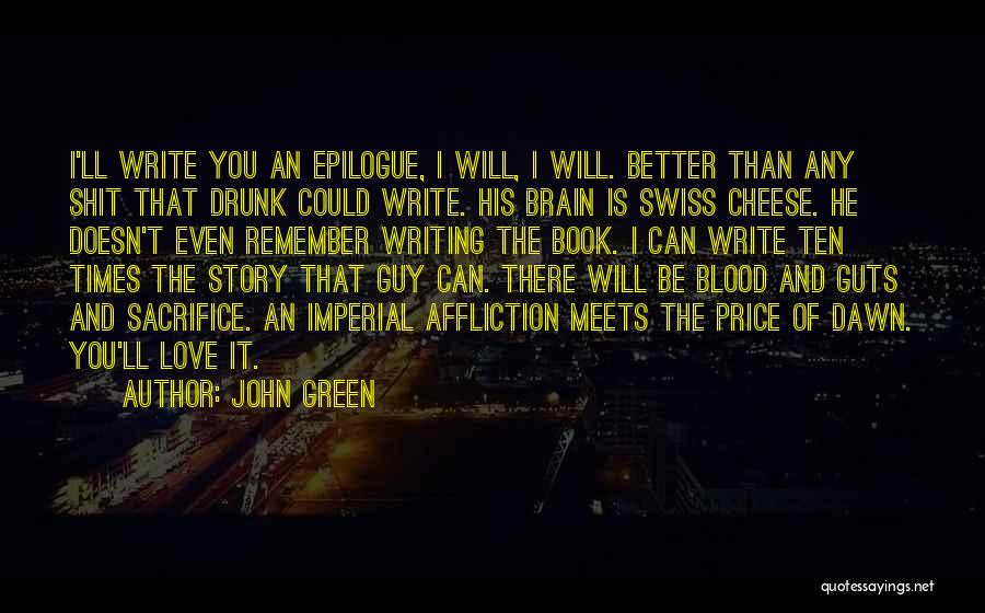I'll Be There Book Quotes By John Green