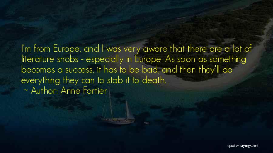 I'll Be There Soon Quotes By Anne Fortier