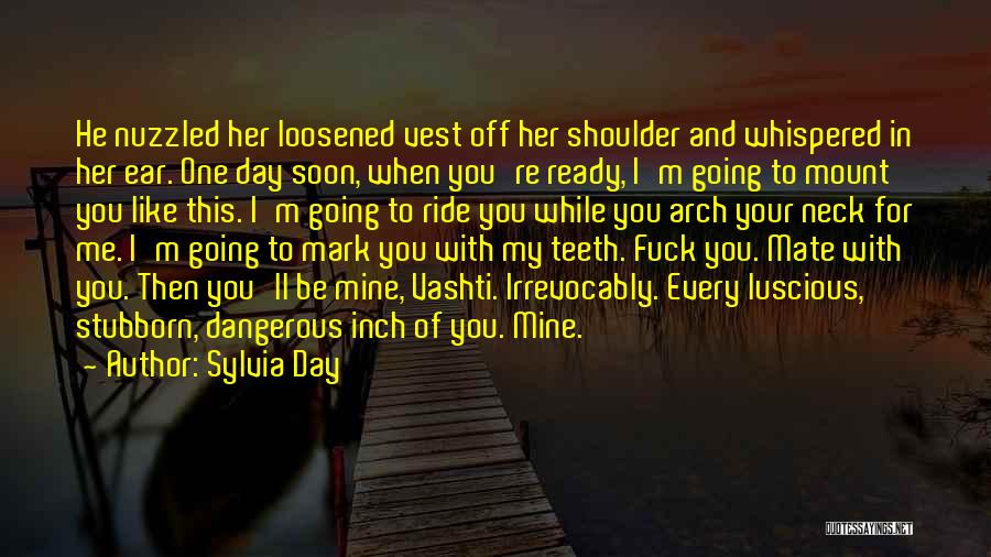 I'll Be Your Shoulder Quotes By Sylvia Day