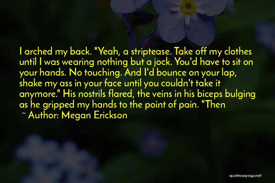 I'll Bounce Back Quotes By Megan Erickson