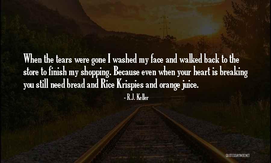 I'll Break Your Heart Quotes By R.J. Keller