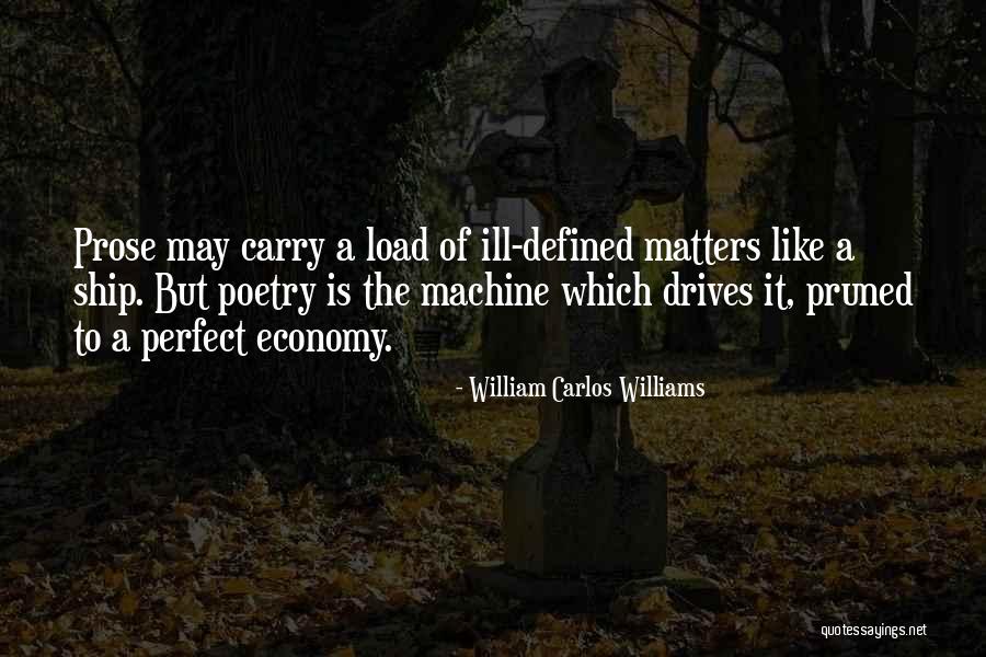 Ill Carry You Quotes By William Carlos Williams Ill Carry You Quotes By William Carlos Williams