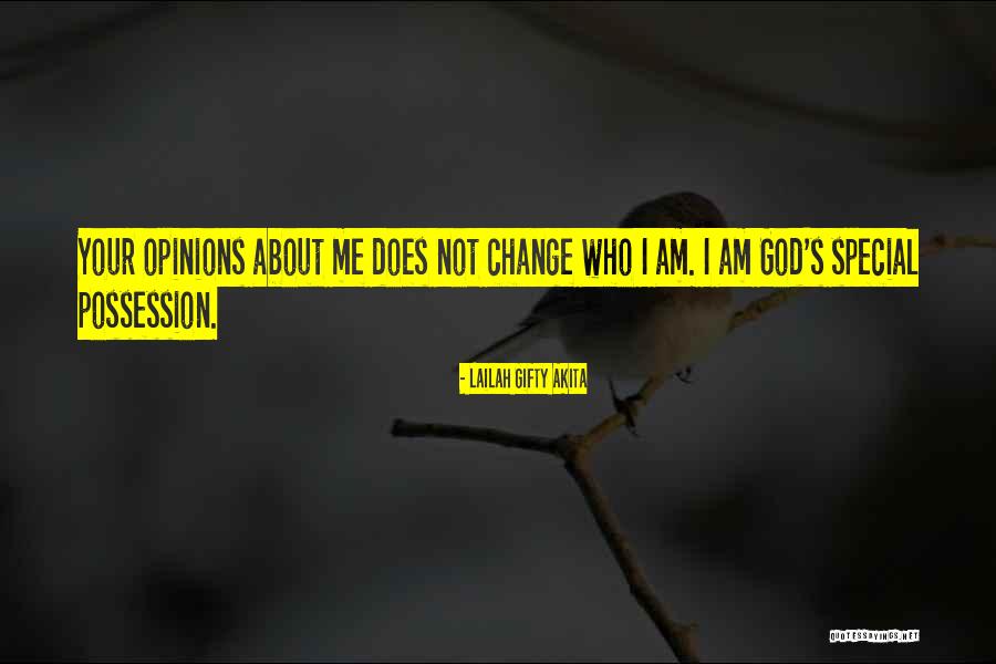 I'll Change Your Life Quotes By Lailah Gifty Akita I'll Change Your Life Quotes By Lailah Gifty Akita