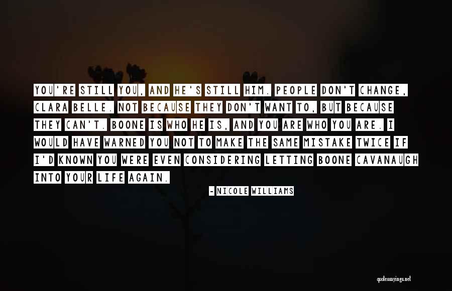 I'll Change Your Life Quotes By Nicole Williams I'll Change Your Life Quotes By Nicole Williams