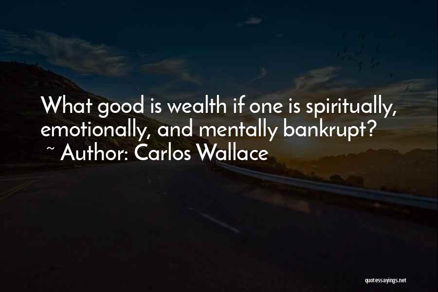 Ill-defined Quotes By Carlos Wallace