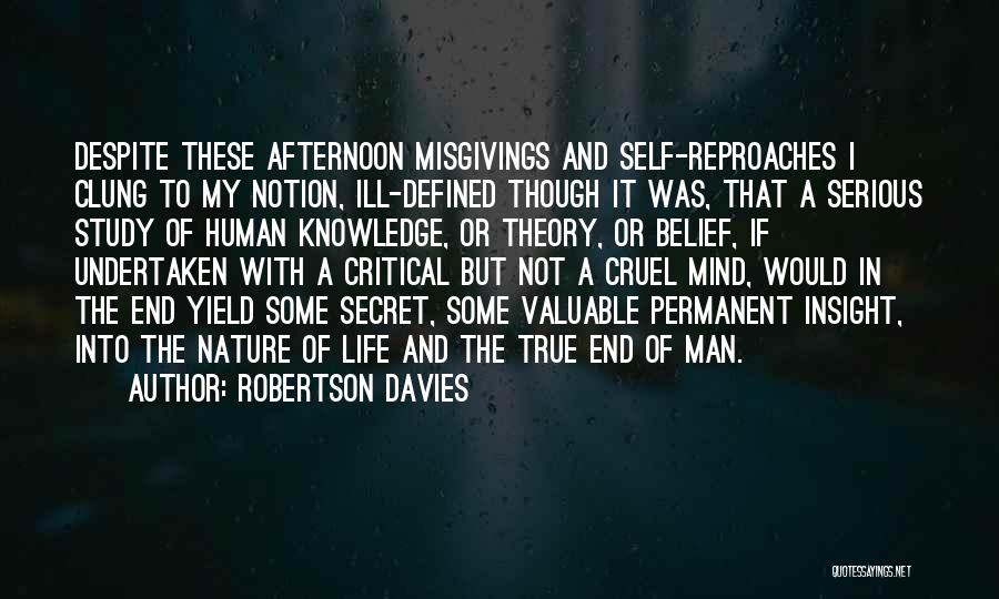 Ill-defined Quotes By Robertson Davies