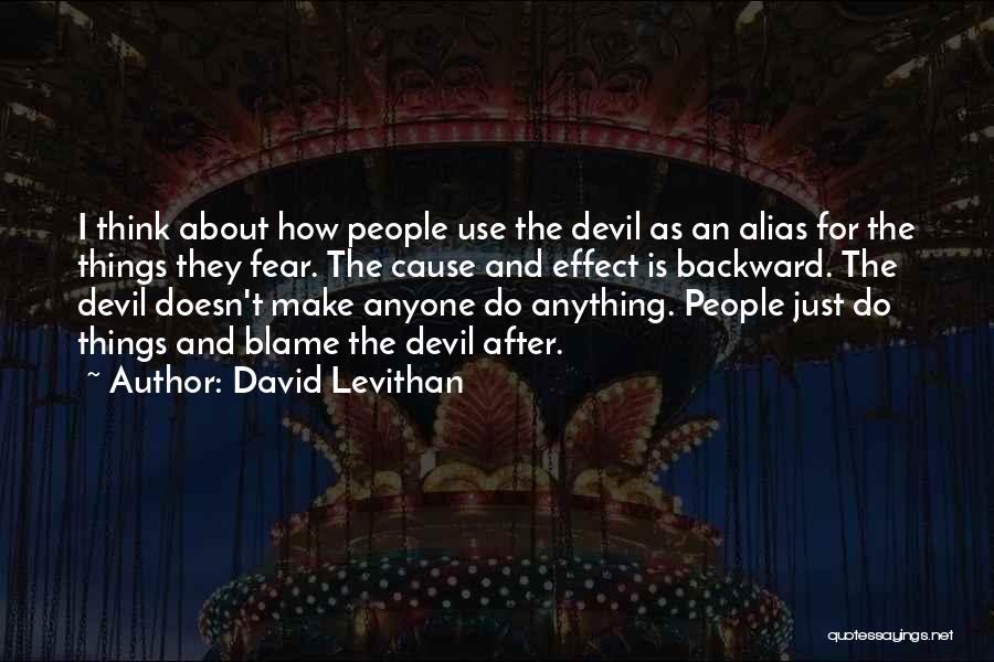 I'll Do Anything For Anyone Quotes By David Levithan