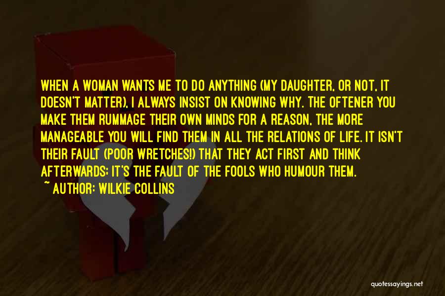 I'll Do Anything For My Daughter Quotes By Wilkie Collins