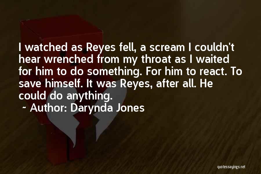 I'll Do Anything For My Son Quotes By Darynda Jones
