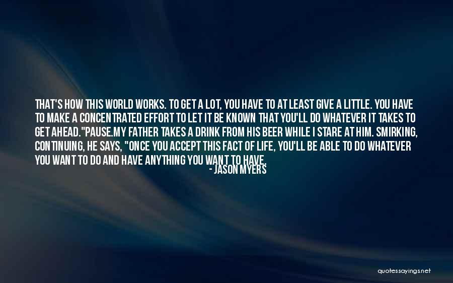 I'll Do Anything To Get You Quotes By Jason Myers I'll Do Anything To Get You Quotes By Jason Myers