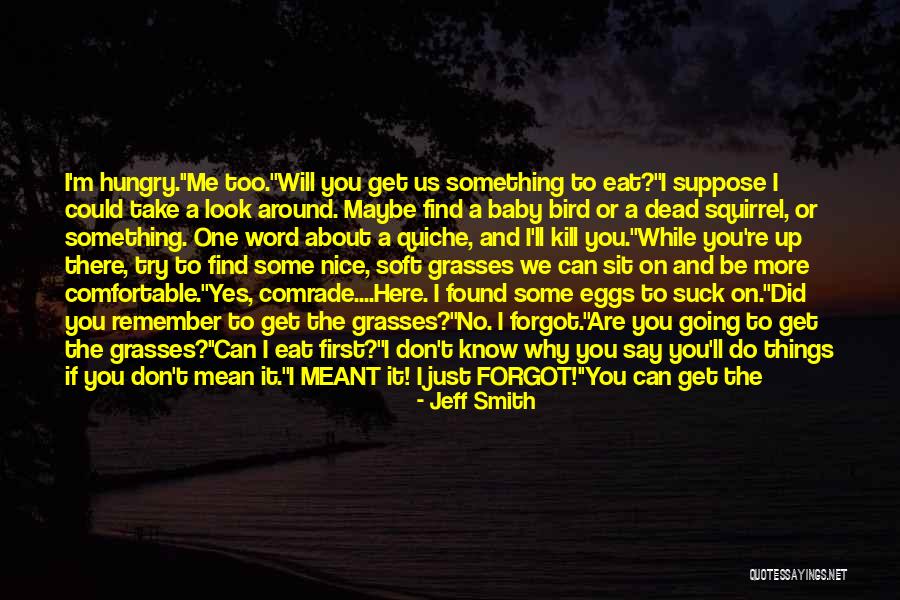 I'll Do Anything To Get You Quotes By Jeff Smith I'll Do Anything To Get You Quotes By Jeff Smith