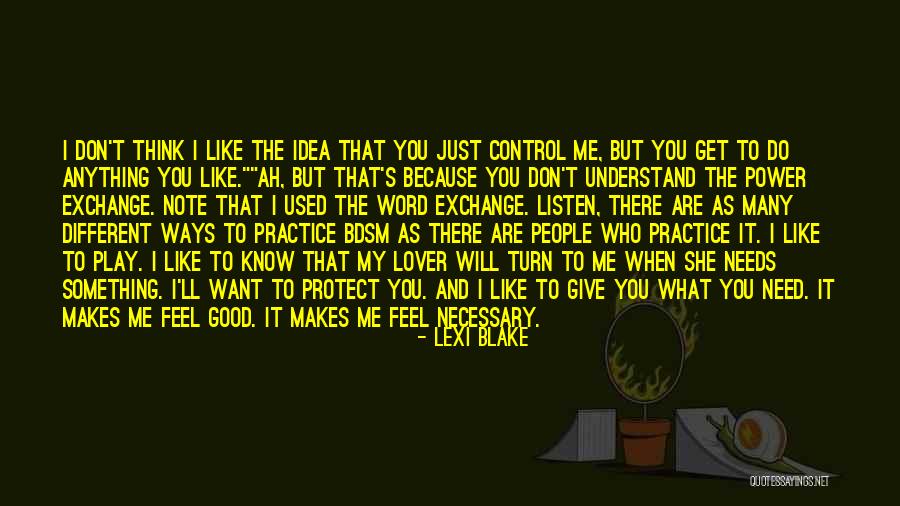 I'll Do Anything To Get You Quotes By Lexi Blake I'll Do Anything To Get You Quotes By Lexi Blake