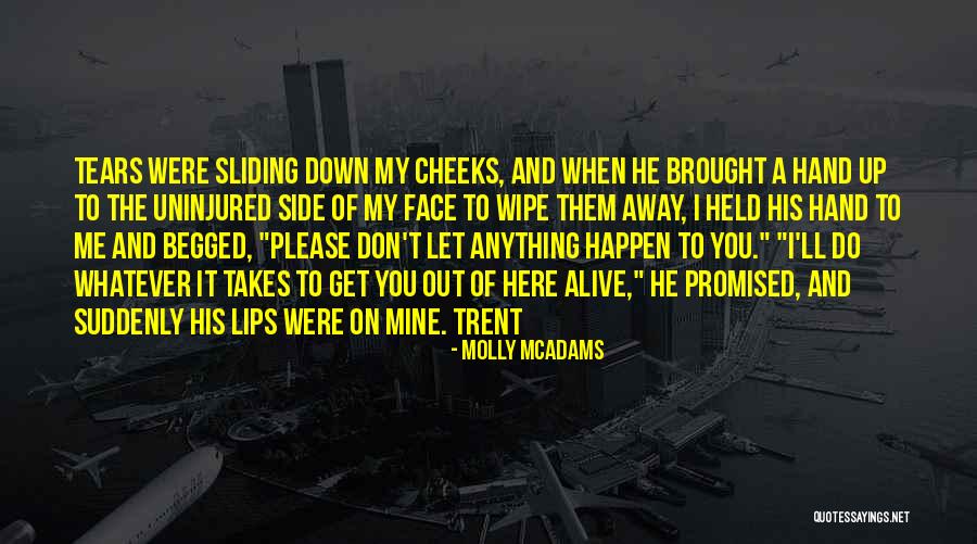 I'll Do Anything To Get You Quotes By Molly McAdams