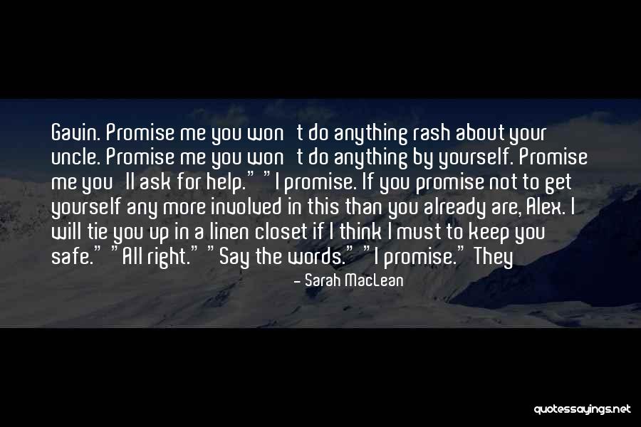 I'll Do Anything To Get You Quotes By Sarah MacLean I'll Do Anything To Get You Quotes By Sarah MacLean