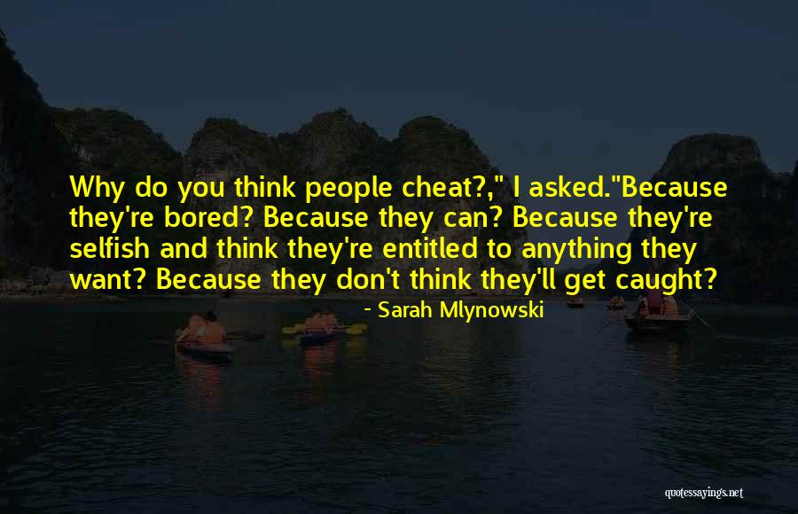 I'll Do Anything To Get You Quotes By Sarah Mlynowski