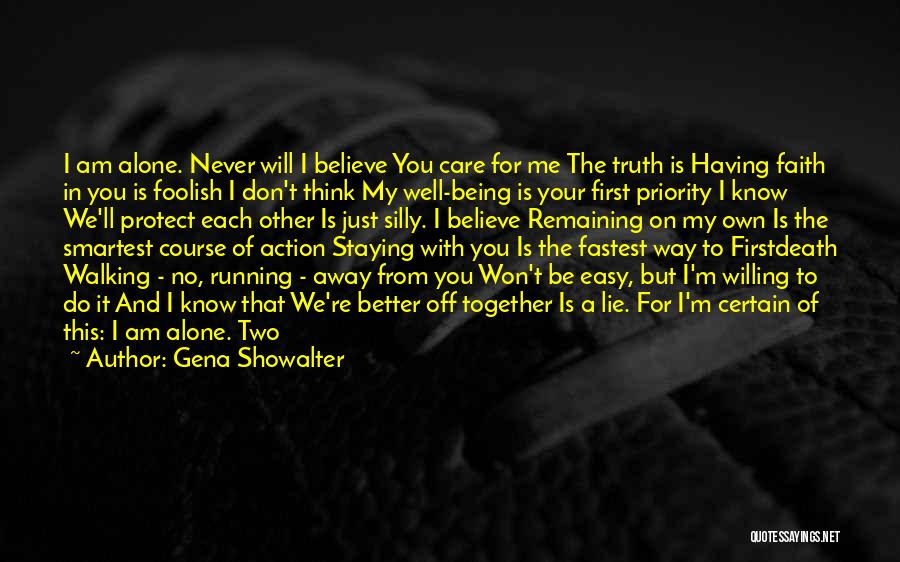 I'll Do It Alone Quotes By Gena Showalter